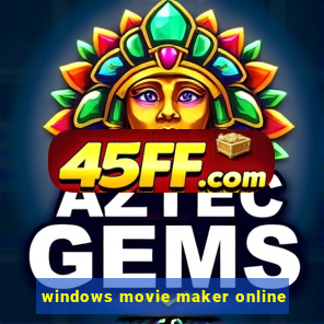 windows movie maker online